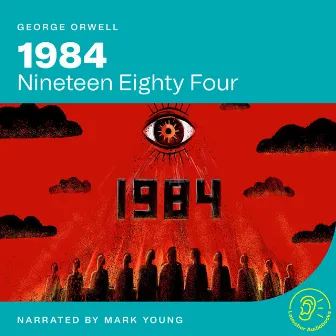 1984 (Nineteen Eighty Four) by English Audiobooks