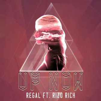 Up Now by Rizo Rich