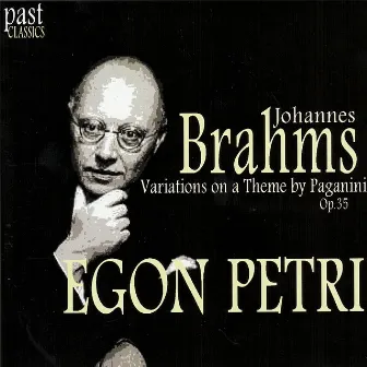 Brahms: Variations on a Theme by Paganini, Op. 35 by Egon Petri