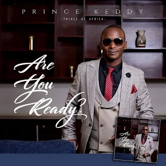 Are You Ready by Prince Keddy