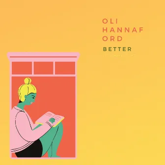 Better by Oli Hannaford