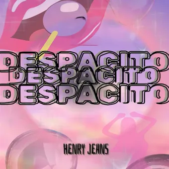 Despacito by Henry Jeans