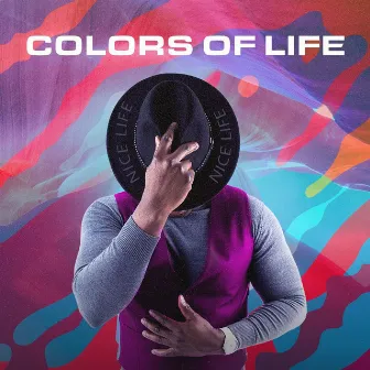 Colors of Life by Nice Life