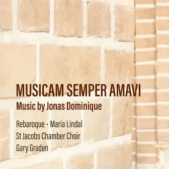 Musicam semper amavi by Jonas Dominique