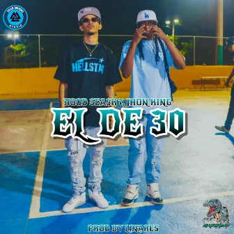 EL DE 30 by Jhon King