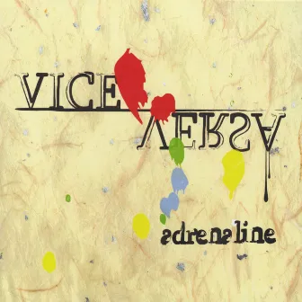 Vice Versa by Adrenaline