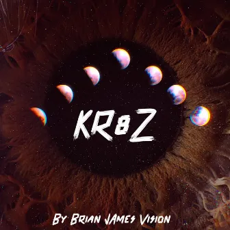 KR8Z by Brian James Vision