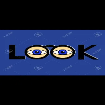 Look by Los Da Don