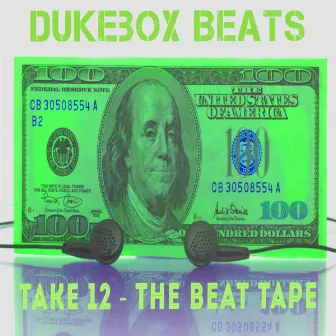 Take 12 - The Beat Tape by Dukebox Beats