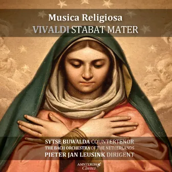 Musica Religiosa (Vivaldi Stabat Mater) by The Bach Orchestra of the Netherlands