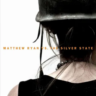 Matthew Ryan Vs. The Silver State by Matthew Ryan