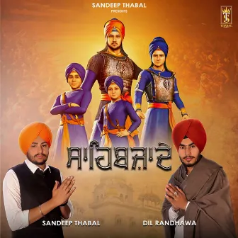 Sahibzaade by Sandeep Thabal