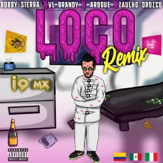 Loco (Remix) by Vl Brandy