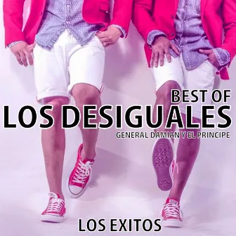 LOS DESIGUALES - LOS EXITOS (BEST OF) (General Damian y el Principe) by Los Desiguales