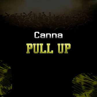 Pull Up by Canna