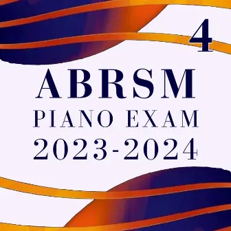 ABRSM Grade 4 Piano Exam Pieces 2023 & 2024 by Hampstead Piano Academy