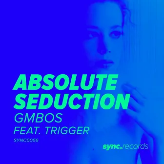 Absolute Seduction by Gmbos