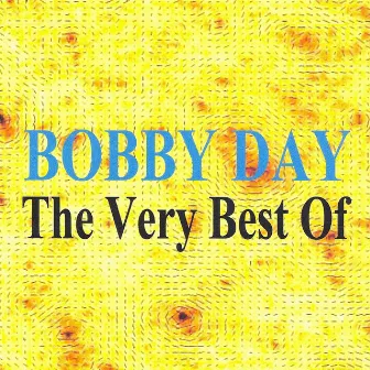 The Very Best Of by Bobby Day