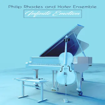 Infinite Emotion (Cello) by Philip Rhodes