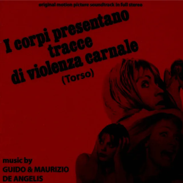 I corpi presentano tracce di violenza carnale (Original Motion Picture Soundtrack) [Remastered]