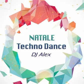 Natale Techno Dance by DJ Alex