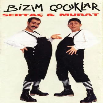 Bizim Çocuklar by Murat