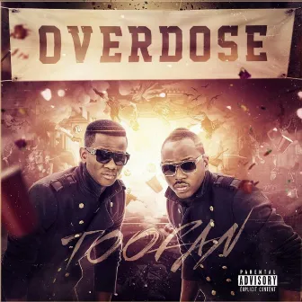 Overdose by Toofan