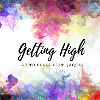 Getting High by Carito Plaza