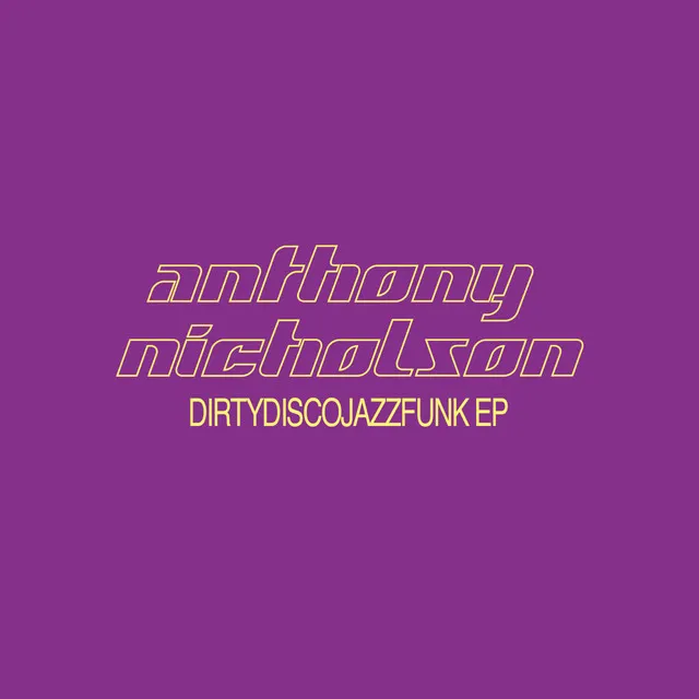 DirtyDiscoJazzFunk EP