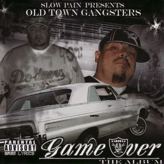 Old Town Gangsters: Game Over by Slow Pain