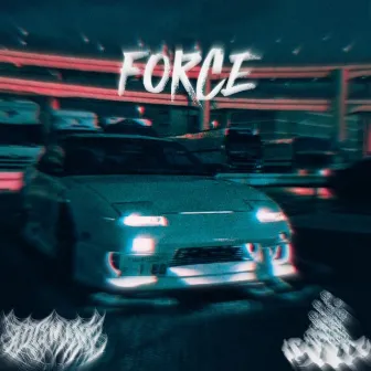 FORCE by $KULLz