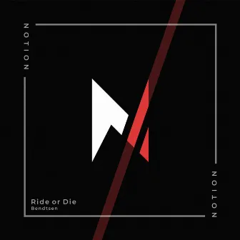 Ride or Die by Bendtsen