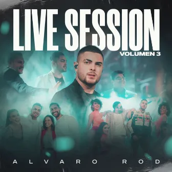 Live Session Volumen 3 by Alvaro Rod