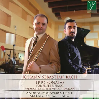 Johann Sebastian Bach: Trio Sonatas (Arr. by Robert Veyron-Lacroix for Flute and Piano) by Alberto Ferro