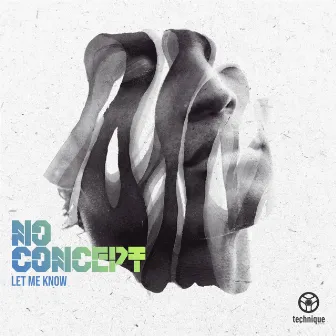 Let Me Know by No Concept