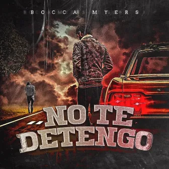 No Te Detengo by Bocca Myers