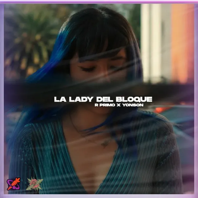 La Lady Del Bloque