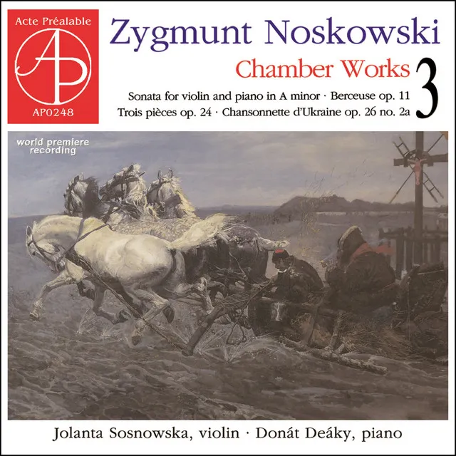 Noskowski: Chamber Works, Vol. 3