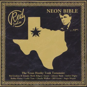 Neon Bible (The Texas Honky Tonk Testament) by Red Jenkins