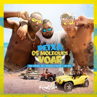 Deixa os Moleques Voar by DJ RD