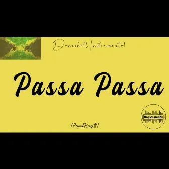 Passa Passa (Instrumental) by KaySBeats