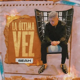 La Última Vez by Seah