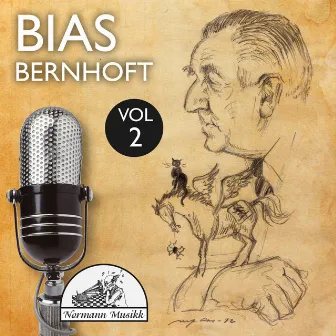 Bias Bernhoft Vol 2 by Bias Bernhoft