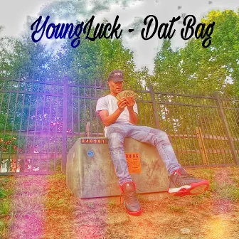 Dat Bag by Young Luck