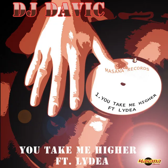 You Take Me Higher - Masana Records Presents