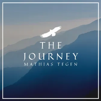 The Journey by Mathias Tegen