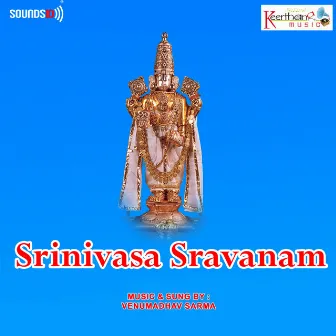 Sri Srinivasa Sravanam by Venumadhav Sarma