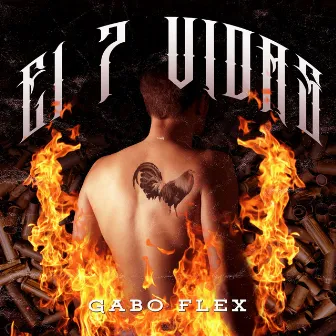 El 7 Vidas by Gabo Flex