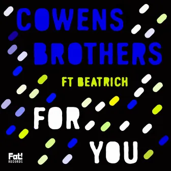 For You by Cowens Brothers