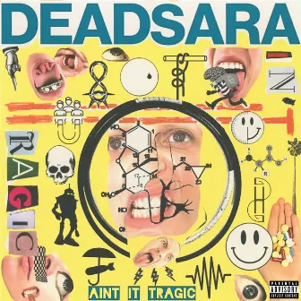 Ain't It Tragic by Dead Sara